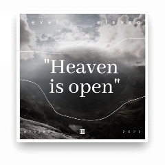 L Heaven Is Open