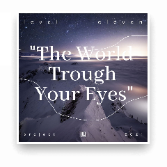 L The World Trough Your Eyes