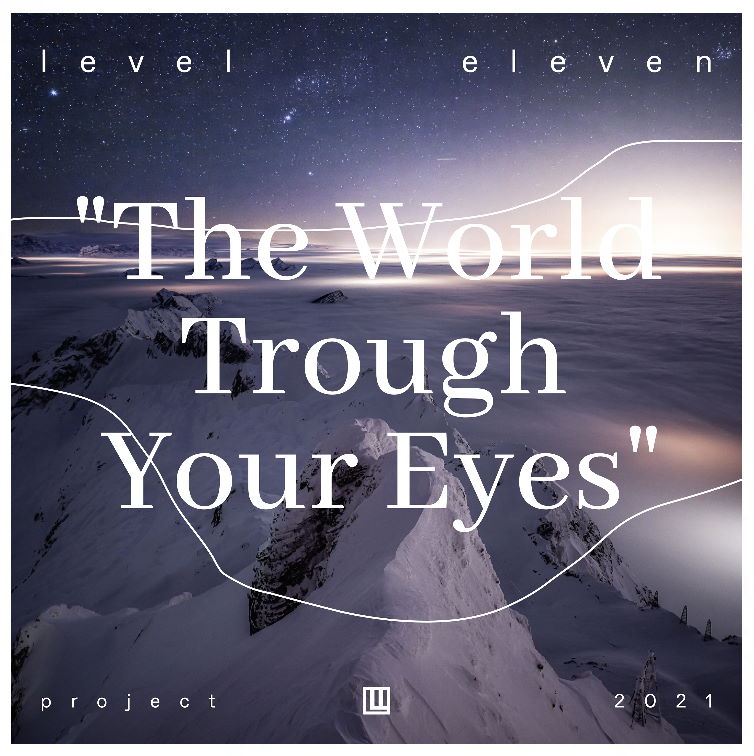Low The World Trough Your Eyes
